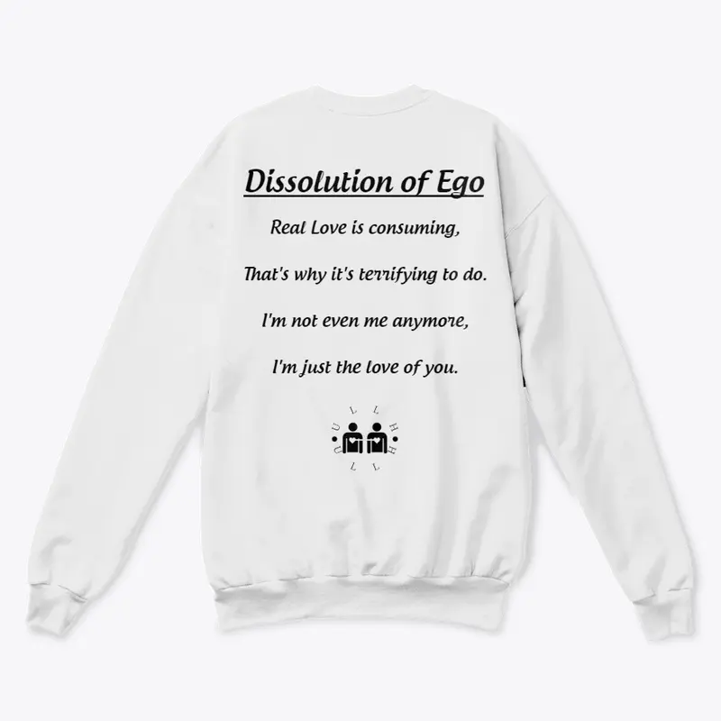 Dissolution of Ego (Unconditional Love)