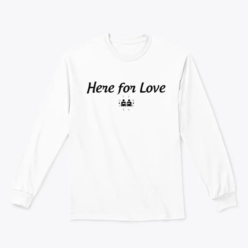 Here for Love (Unconditional Love Logo)