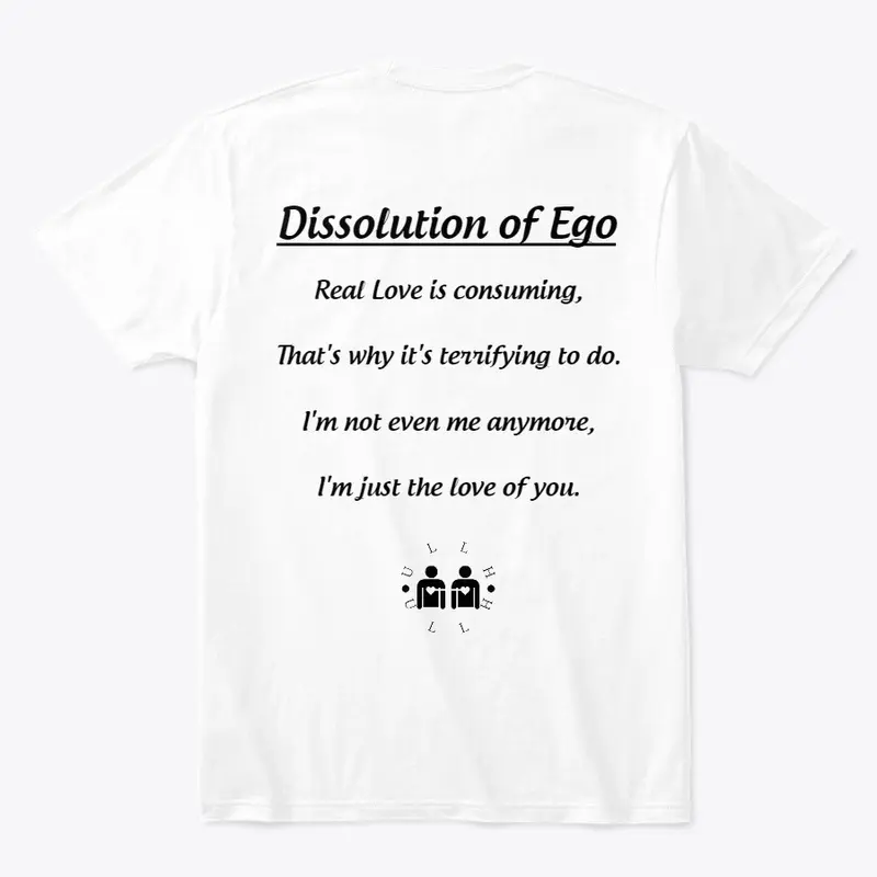 Dissolution of Ego (Unconditional Love)