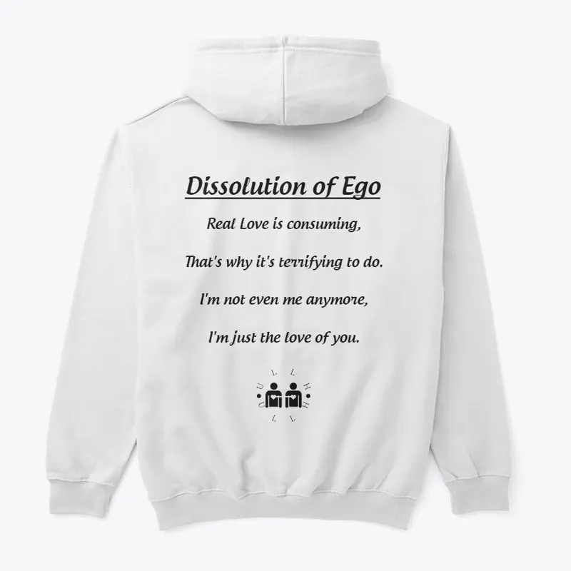 Dissolution of Ego (Unconditional Love)